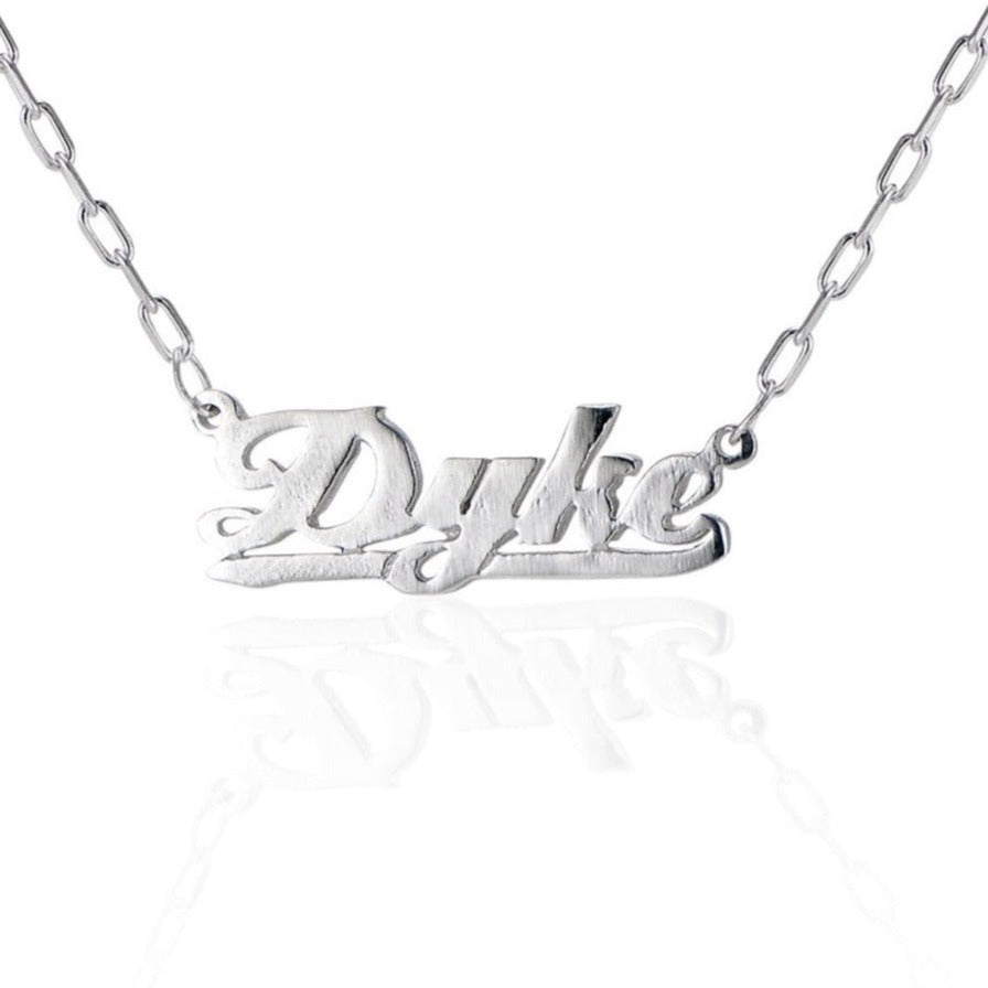 DYKE
